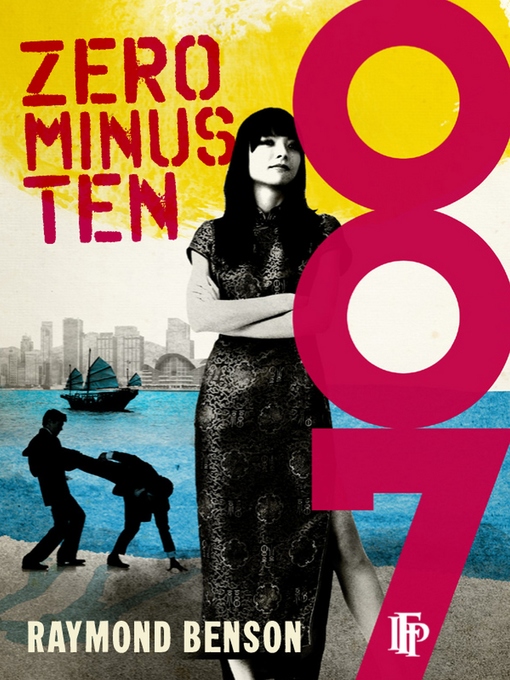 Title details for Zero Minus Ten by Raymond Benson - Available